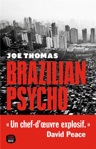 BRAZILIAN PSYCHO
