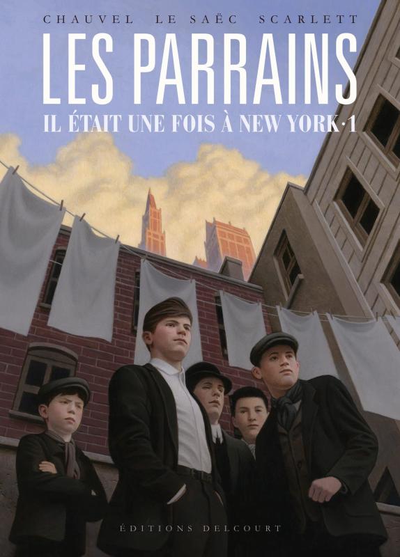 LES PARRAINS - IL ETAIT UNE FOIS A NEW YORK - INTEGRALE - LES PARRAINS - IL ETAIT UNE FOIS A NEW YOR