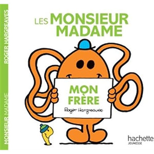 LES MONSIEUR MADAME - MON FRERE