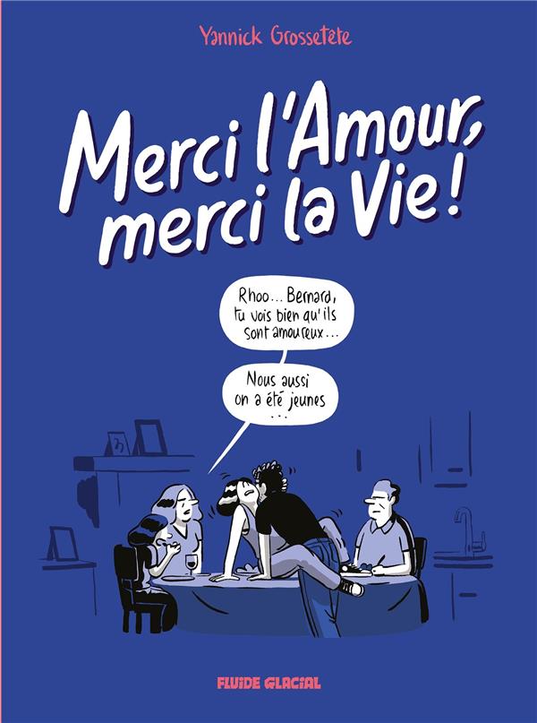 MERCI L'AMOUR, MERCI LA VIE ! - TOME 02