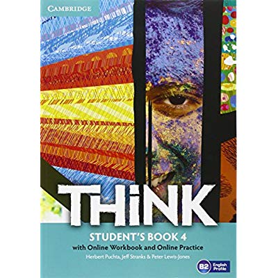 THINK LEVEL 4  STUDENT'S BOOK WITH ONLINE WORKBOOK AND ONLINE PRACTICE