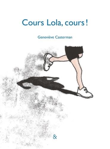 COURS LOLA, COURS ! - ILLUSTRATIONS, COULEUR