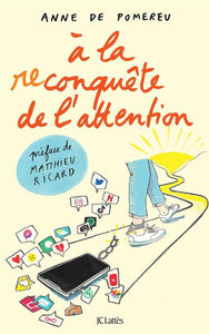 A LA RECONQUETE DE L'ATTENTION