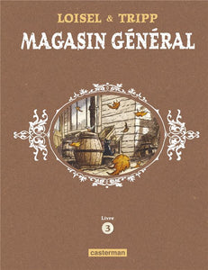 MAGASIN GENERAL - INTEGRALE - LIVRE 3 : CHARLESTON - LES FEMMES - NOTRE-DAME-DES-LACS
