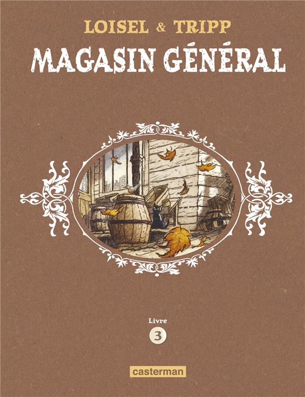 MAGASIN GENERAL - INTEGRALE - LIVRE 3 : CHARLESTON - LES FEMMES - NOTRE-DAME-DES-LACS