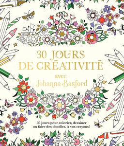 30 JOURS DE CREATIVITE AVEC JOHANNA BASFORD