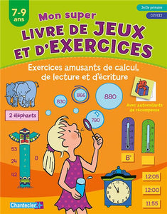 MON SUPER LIVRE DE JEUX ET D'EXERCICES (7-9 A.)