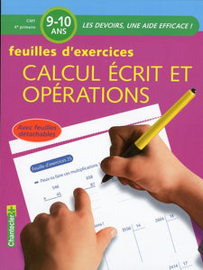 CALCUL ECRIT ET OPERATIONS CM1 -  FEUILLES D'EXERCICES