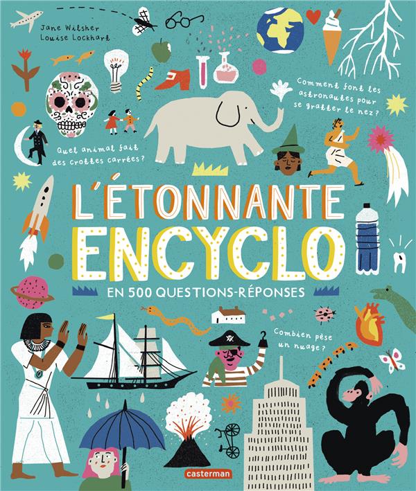 L'ETONNANTE ENCYCLO - EN 500 QUESTIONS/REPONSES