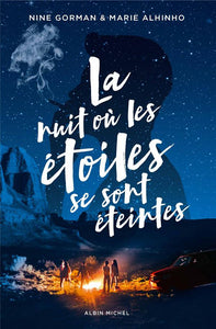 LA NUIT OU LES ETOILES SE SONT ETEINTES - TOME 1