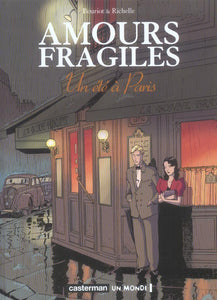 AMOURS FRAGILES - VOL02 - UN ETE A PARIS