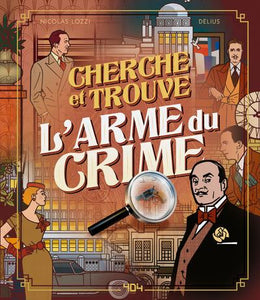 CHERCHE ET TROUVE L'ARME DU CRIME