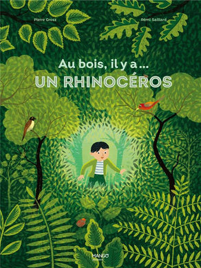 AU BOIS, IL Y A... UN RHINOCEROS