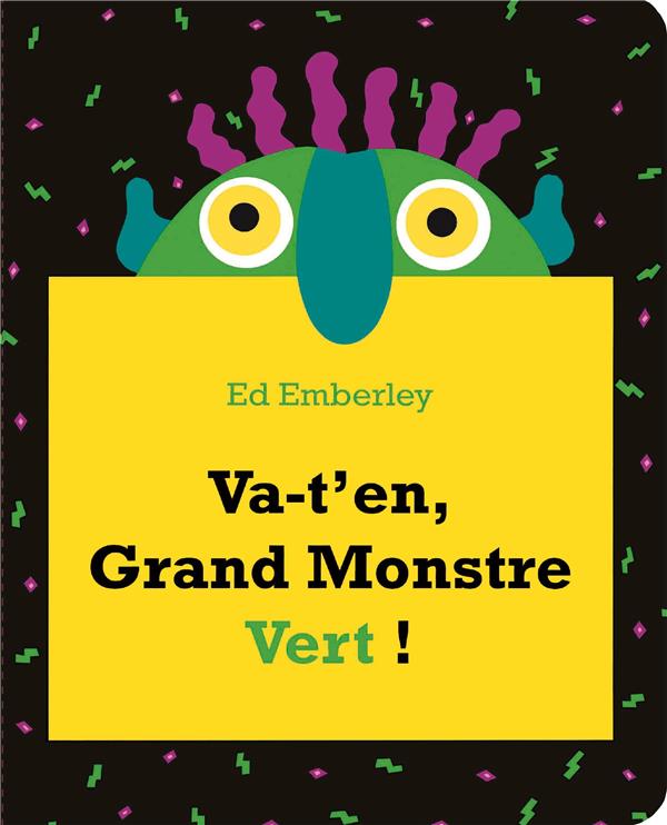 VA-T'EN GRAND MONSTRE VERT !