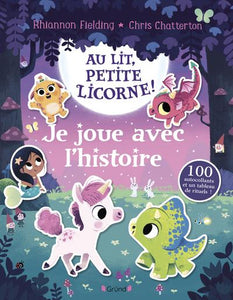 AU LIT, PETITE LICORNE ! - JE JOUE AVEC L HISTOIRE