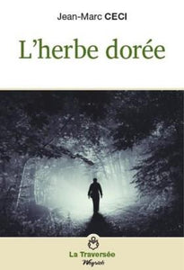 L'HERBE DOREE