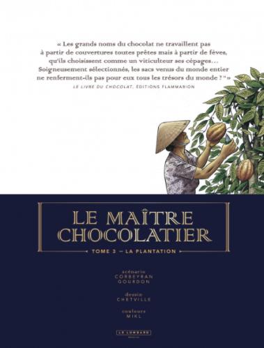 LE MAITRE CHOCOLATIER - TOME 3 - LA PLANTATION