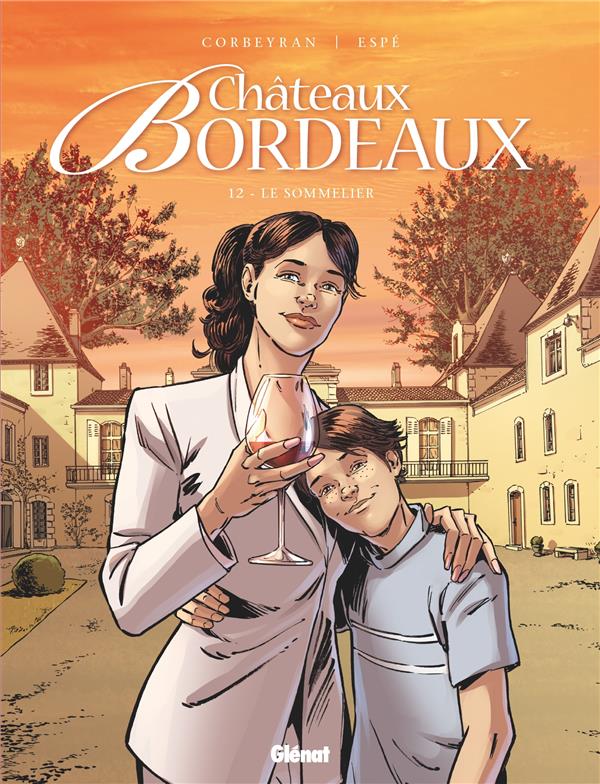 CHATEAUX BORDEAUX - TOME 12 - LE SOMMELIER