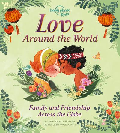 LOVE AROUND THE WORLD 1ED -ANGLAIS-