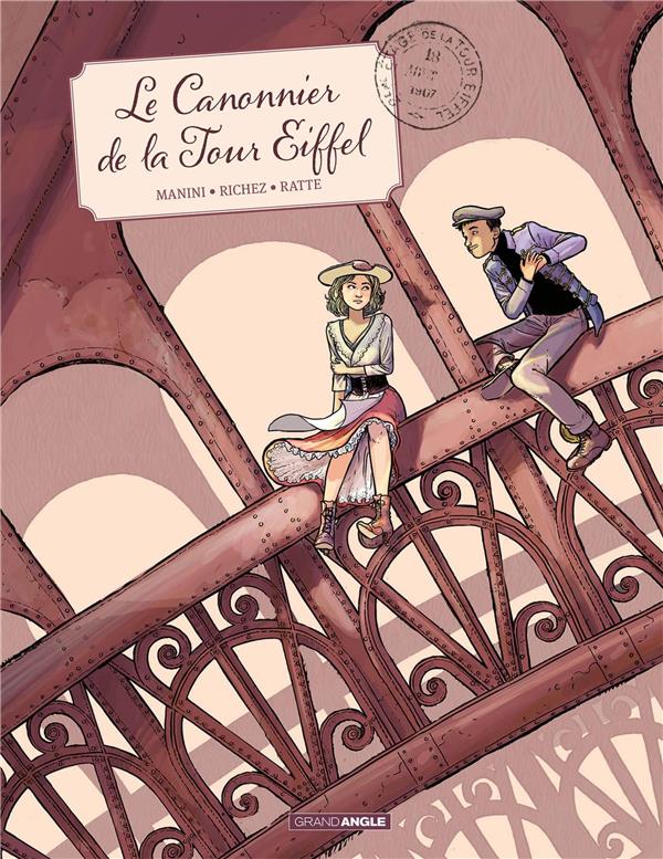 CANONNIER DE LA TOUR EIFFEL (LE) - T01 - LE CANONNIER DE LA TOUR EIFFEL - HISTOIRE COMPLETE