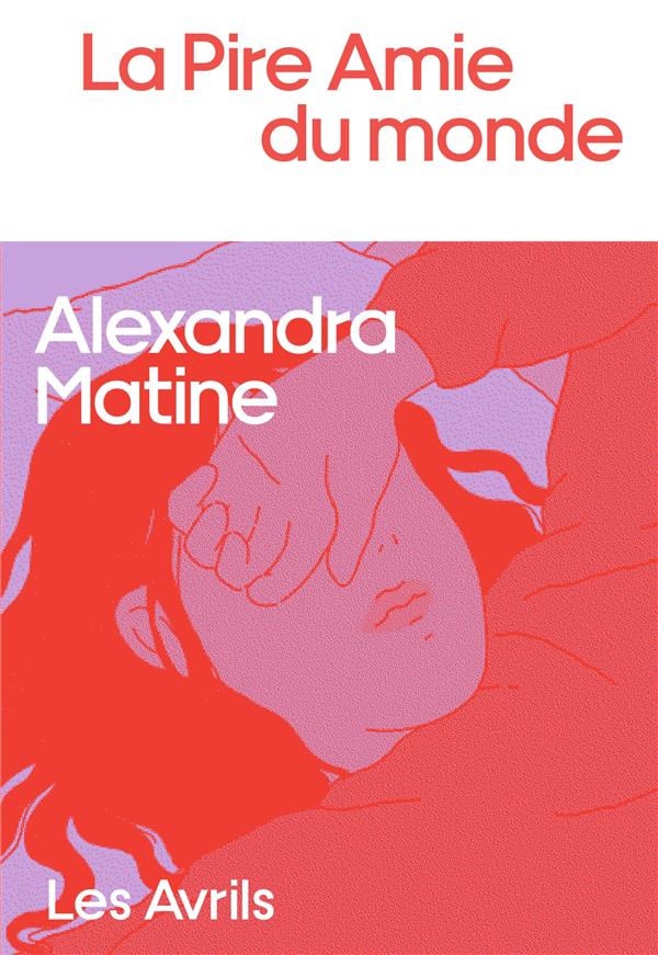 LA PIRE AMIE DU MONDE - ONE-SHOT - LA PIRE AMIE DU MONDE