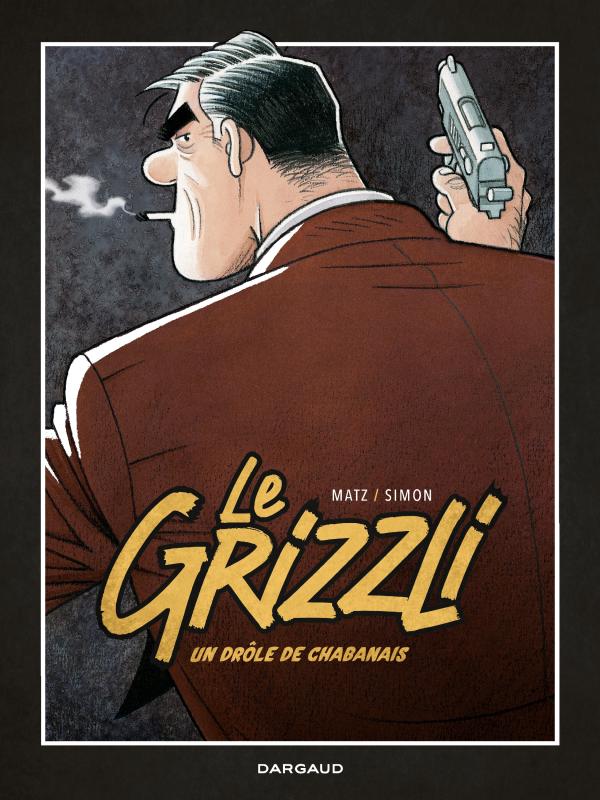LE GRIZZLI - TOME 1