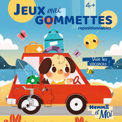 HEMMA ET MOI - JEUX AVEC GOMMETTES - VIVE LES VACANCES ! - REPOSITIONNABLES