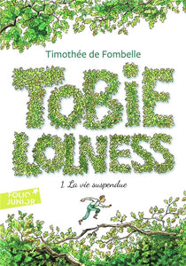 TOBIE LOLNESS - VOL01 - LA VIE SUSPENDUE 1