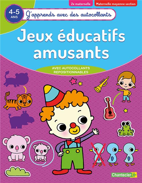 JEUX EDUCATIFS AMUSANTS (4-5 A.) - (J'APPRENDS AVEC DES AUTOCOLLANTS)