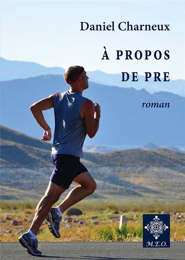A PROPOS DE PRE