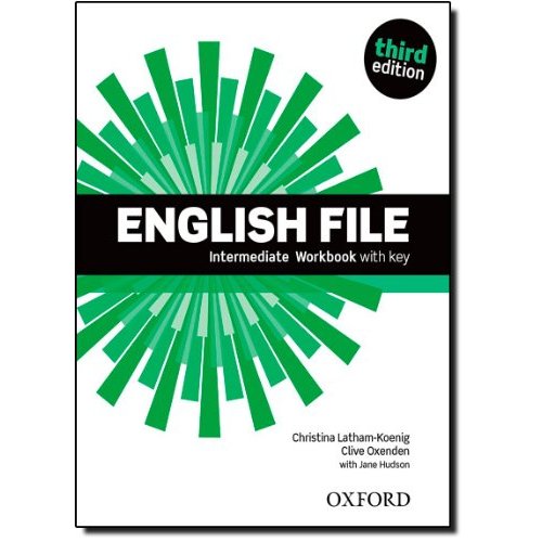 ENGLISH FILE INTERMEDIATE 3E WORKBOOK WITH KEY