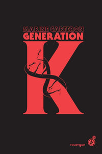 GENERATION K (TOME1)
