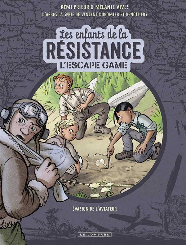 L'ESCAPE GAME - LES ENFANTS DE LA RESISTANCE