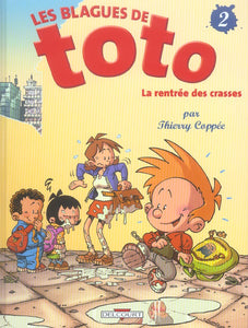 LES BLAGUES DE TOTO - TOME 2 - LA RENTREE DES CRASSES
