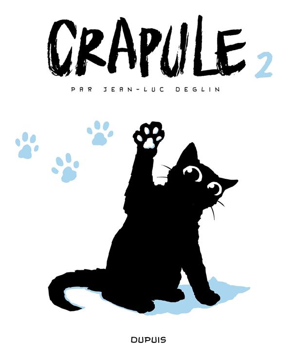 CRAPULE - TOME 2 - CRAPULE