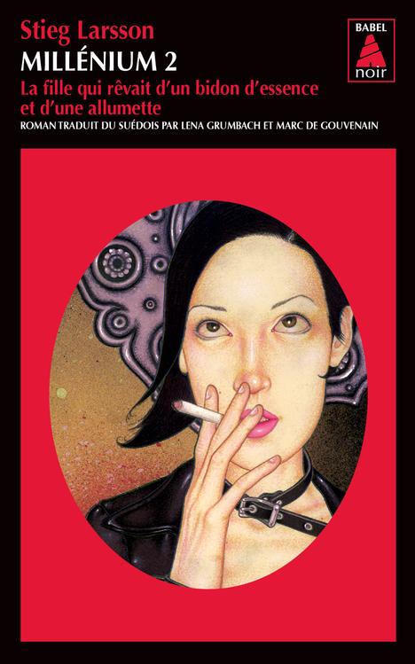 MILLENIUM T2 LA FILLE QUI REVAIT D'UN BIDON D'ESSENCE ET D'UNE ALLUMETTE / BABEL - BABEL NOIR 52