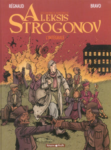 ALEKSIS STROGONOV - TOME 0 - ALEKSIS STROGONOV - INTEGRALE COMPLETE