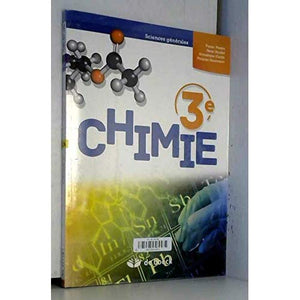 CHIMIE 3E (SCIENCES GENERALES) - MANUEL