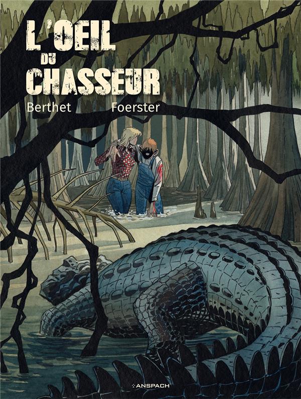 OEIL DU CHASSEUR (L')