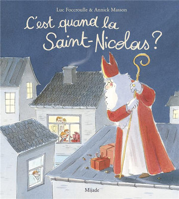 C'EST QUAND LA SAINT-NICOLAS ?