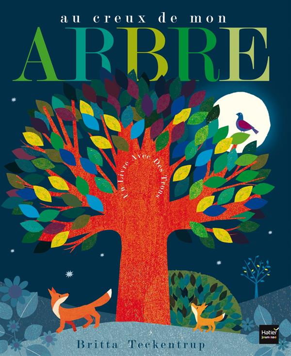 AU CREUX DE MON ARBRE