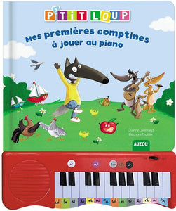 P'TIT LOUP - MES PREMIERES COMPTINES A JOUER AU PIANO