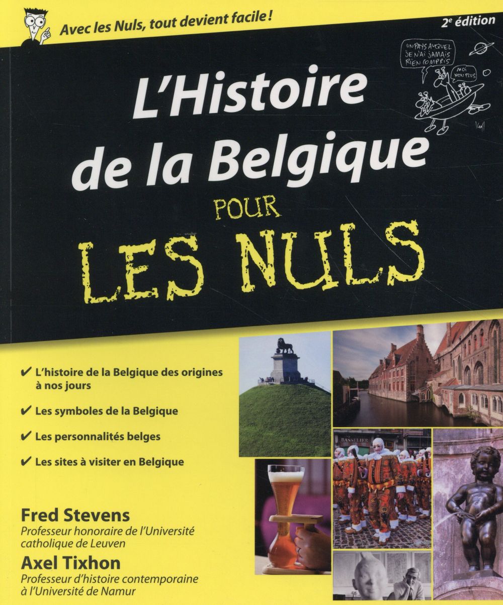 HISTOIRE DE LA BELGIQUE POUR LES NULS, 2EME