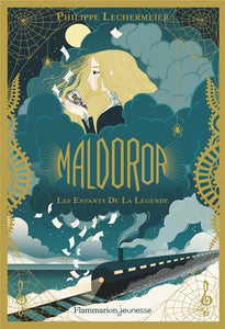 MALDOROR - VOL01 - LES ENFANTS DE LA LEGENDE