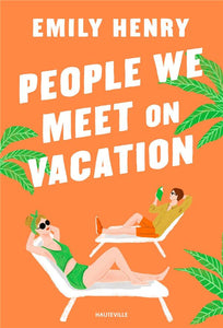PEOPLE WE MEET ON VACATION