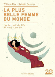 LA PLUS BELLE FEMME DU MONDE (EDITION 20 ANS) - THE INCREDIBLE LIFE OF HEDY LAMARR