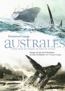AUSTRALES - DEUX RECITS DU MONDE AU BOUT DU MONDE