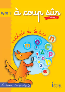 A COUP SUR CYCLE 2 - FICHIER DE L'ELEVE 1 - EDITION 2003
