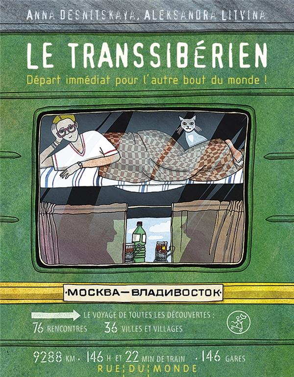 LE TRANSSIBERIEN - DEPART IMMEDIAT POUR L'AUTRE BOUT DU MOND