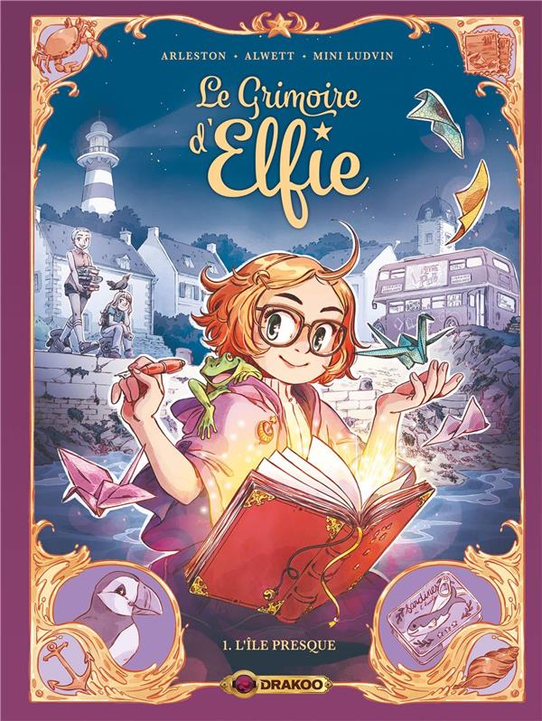LE GRIMOIRE D'ELFIE - T01 - LE GRIMOIRE D'ELFIE - VOL. 01 - HISTOIRE COMPLETE - L'ILE PRESQUE